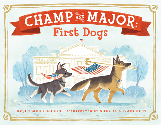 Champ and Major: First Dogs            Book Cover