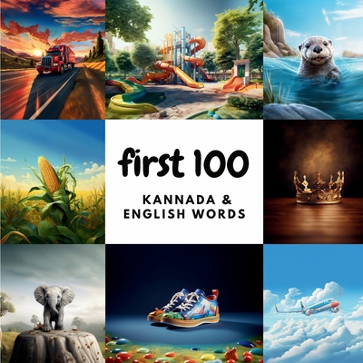 First 100 Kannada & English Words B0D179DYS1 Book Cover
