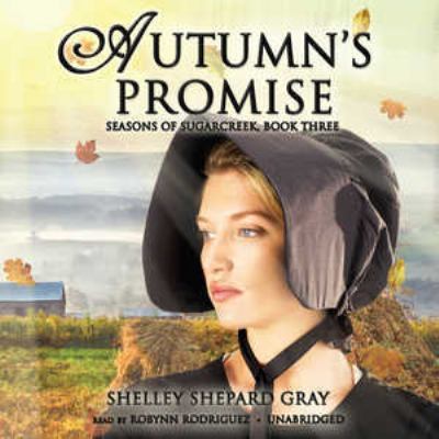 Autumn's Promise: Seasons of Sugarcreek, Book T... 1441770801 Book Cover