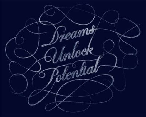 Dreams Unlock Potential