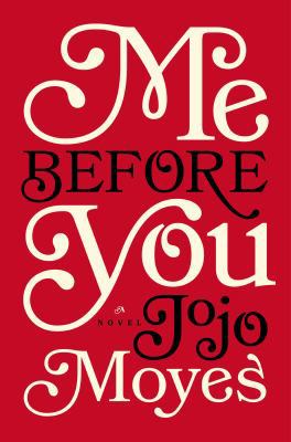 Me Before You 0670026603 Book Cover