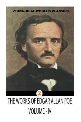 THE WORKS OF Edgar Allan Poe VOLUME IV 1475173539 Book Cover