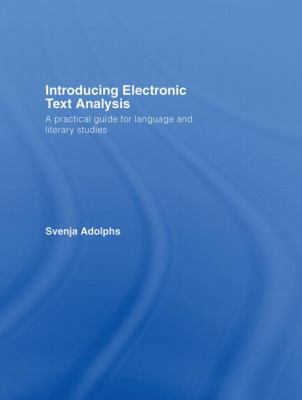 Introducing Electronic Text Analysis: A Practic... 0415320224 Book Cover