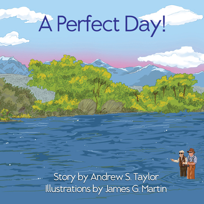 A Perfect Day! 1961347717 Book Cover