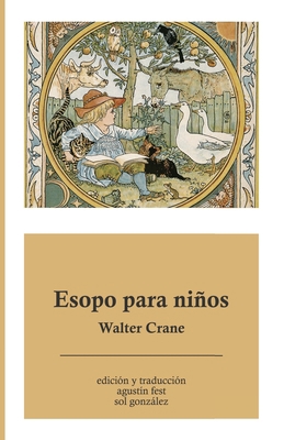 Esopo para niños [Spanish] 1533199698 Book Cover