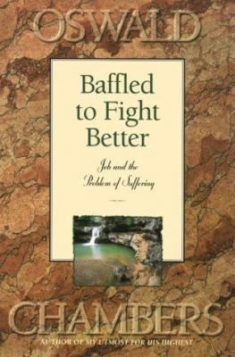 Baffled to Fight Better 0929239199 Book Cover