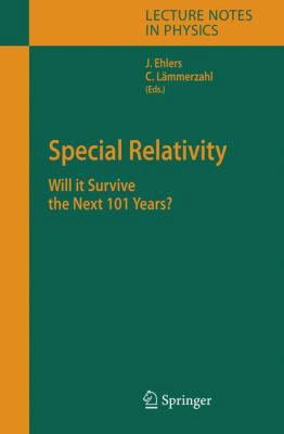 Special Relativity: Will It Survive the Next 10... 3540345221 Book Cover