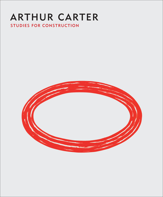 Arthur Carter: Studies for Construction 1419704524 Book Cover