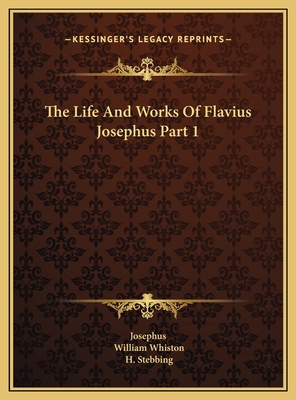 The Life And Works Of Flavius Josephus Part 1 1169816088 Book Cover