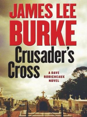 Crusader's Cross [Large Print] 1597220620 Book Cover