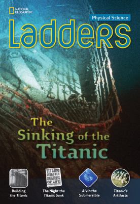 Ladders Science 5: The Sinking of the Titanic (... 1285359275 Book Cover