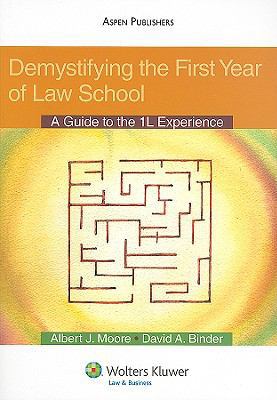 Demystifying the First Year of Law School: A Gu... 0735584494 Book Cover