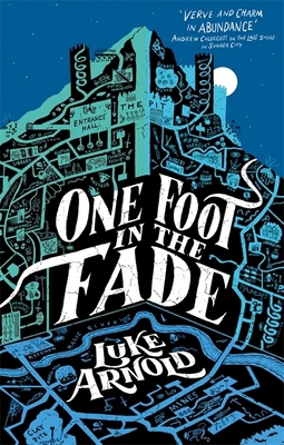 One Foot in the Fade: Fetch Phillips Book 3 0356516180 Book Cover