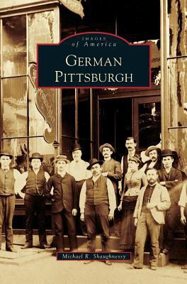 German Pittsburgh 1531630634 Book Cover