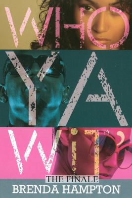Who Ya Wit': The Finale 1601623860 Book Cover