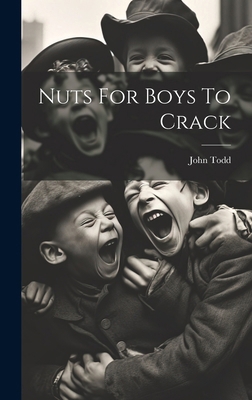 Nuts For Boys To Crack 1020114754 Book Cover