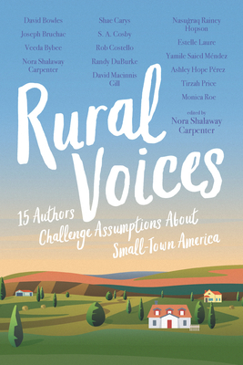 Rural Voices: 15 Authors Challenge Assumptions ... 1536226068 Book Cover