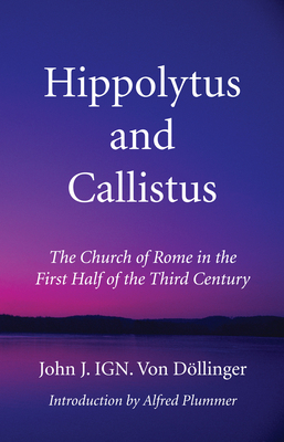Hippolytus and Callistus 1532637551 Book Cover