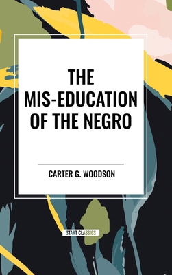 The Mis-Education of the Negro            Book Cover