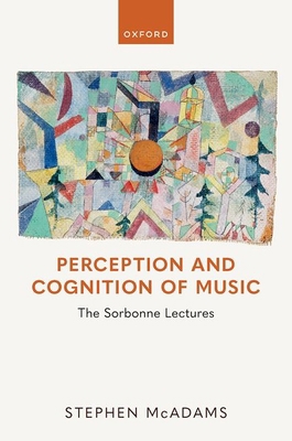 Perception and Cognition of Music 0198939175 Book Cover