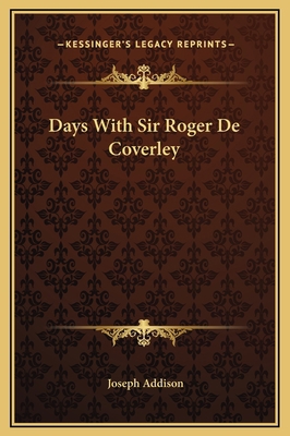 Days With Sir Roger De Coverley 1169174078 Book Cover