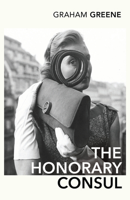 HONORARY CONSUL, THE 0099478382 Book Cover