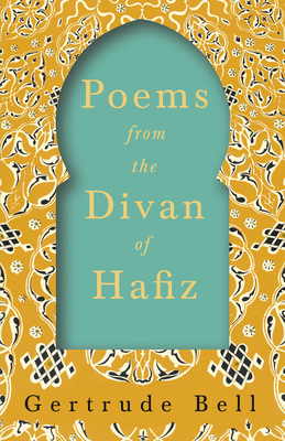 Poems from The Divan of Hafiz 1528715683 Book Cover