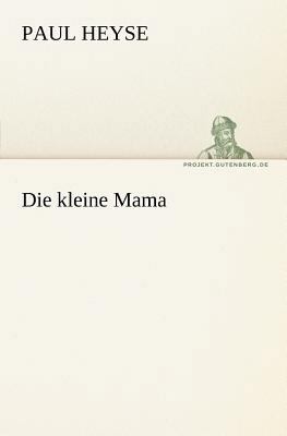 Die Kleine Mama [German] 384240591X Book Cover