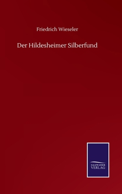 Der Hildesheimer Silberfund [German] 3752514698 Book Cover