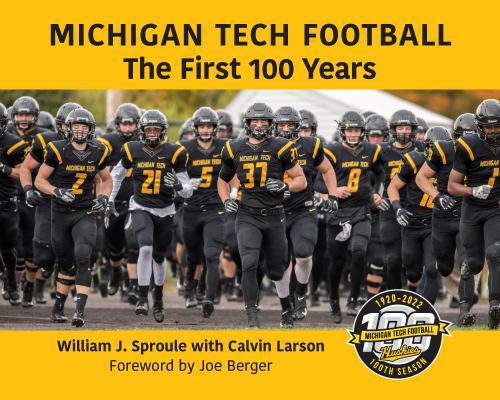 Paperback Michigan Tech Football - the First 100 Years Book