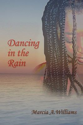 Dancing in the Rain 1441595295 Book Cover