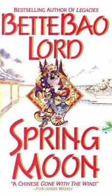 Spring Moon: A Novel of China 0613130693 Book Cover