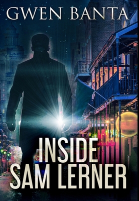 Inside Sam Lerner: Premium Hardcover Edition 1034434756 Book Cover