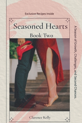 Seasoned Hearts: Book Two B0DWZTPBQF Book Cover
