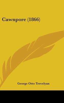 Cawnpore (1866) 1436975093 Book Cover