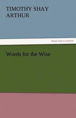 Words for the Wise 3842456395 Book Cover