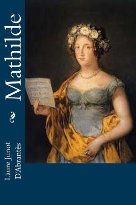 Mathilde [French] 1523910100 Book Cover