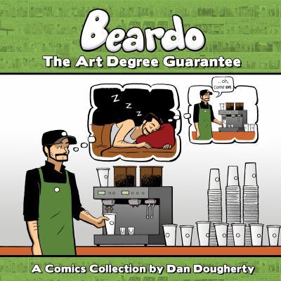 Beardo: The Art Degree Guarantee 1939888026 Book Cover
