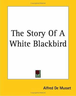 The Story of a White Blackbird 1419183737 Book Cover