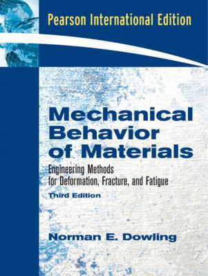 Mechanical Behavior of Materials, 3rd Edition 0132256096 Book Cover