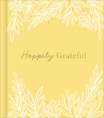 Happily Grateful 1970147040 Book Cover