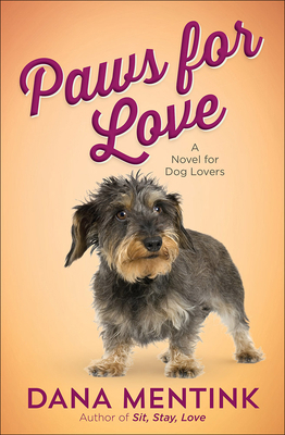 Paws for Love: A Novel for Dog Lovers Volume 3 0736966250 Book Cover