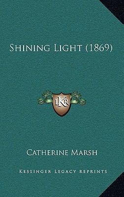 Shining Light (1869) 1165499371 Book Cover