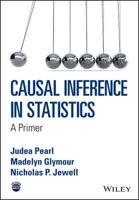Causal Inference in Statistics - A Primer 1119186846 Book Cover