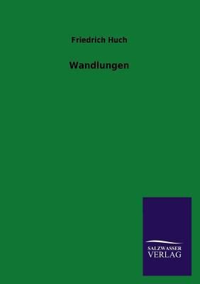 Wandlungen [German] 3846027685 Book Cover