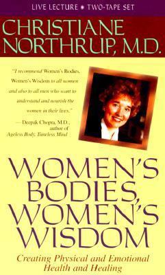 Women's Bodies, Women's Wisdom: Creating Physic... 1561702803 Book Cover