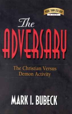 The Adversary: The Christian Versus Demon Activity 0802401430 Book Cover