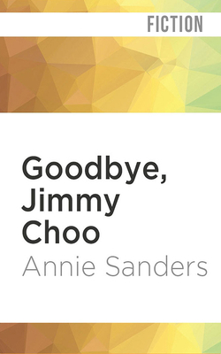 Goodbye, Jimmy Choo 1978666675 Book Cover