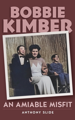 Bobbie Kimber (hardback): An Amiable Misfit B0D7W1C35Q Book Cover