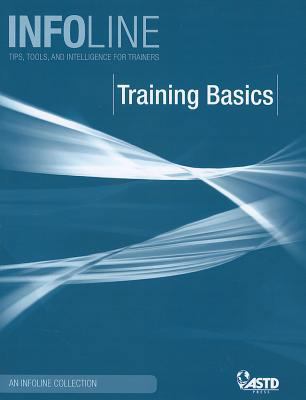 Training Basics: An Infoline Collection 1562867512 Book Cover